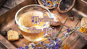 Healing Your Past